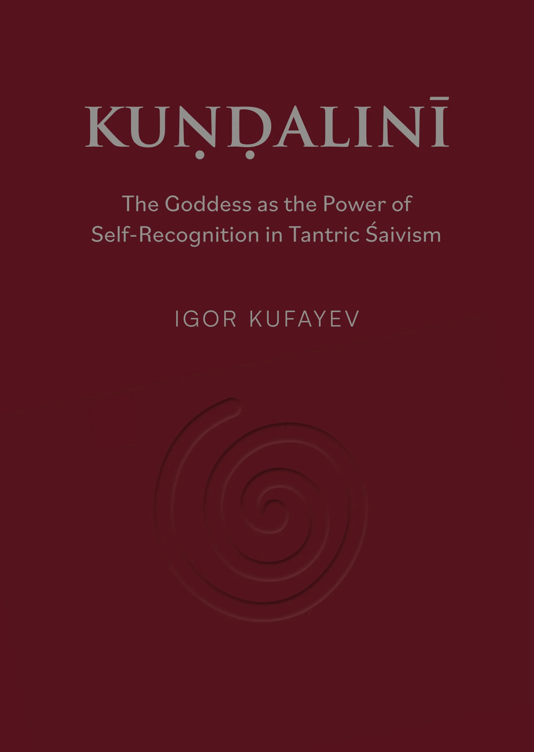 Kundalini as the power of self-recognition in tantric shaivism